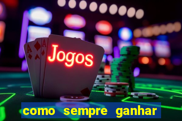como sempre ganhar no jogo aviator